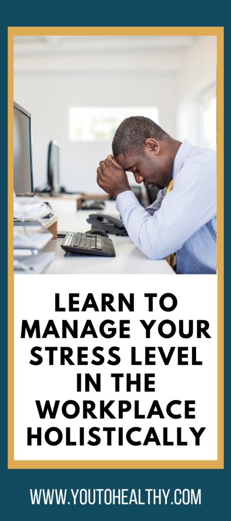 Managing stress in the workplace - YOUTOHEALTHY